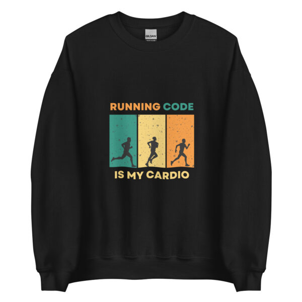 Custom Tech Unisex Sweatshirt - Running code is my cardio - Image 4