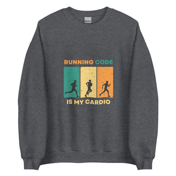 Custom Tech Unisex Sweatshirt - Running code is my cardio - Image 2