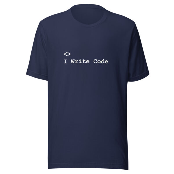 Custom Tech Unisex t-shirt - I write code - Image 2