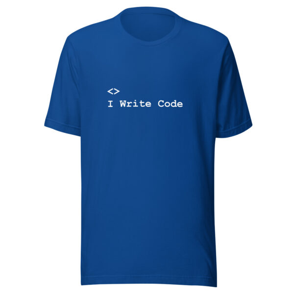 Custom Tech Unisex t-shirt - I write code - Image 3