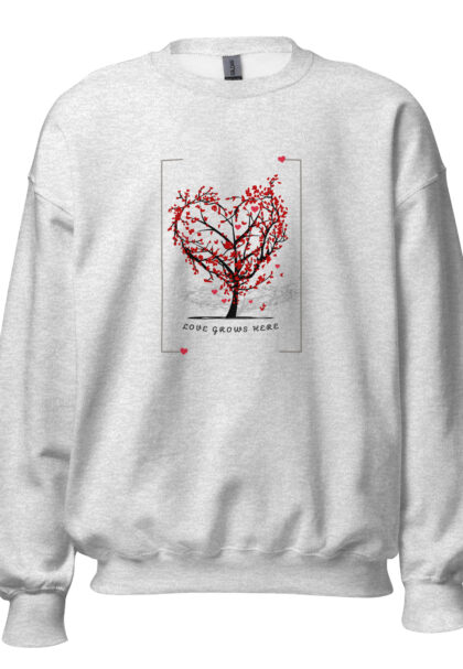 Love Grows Here sweatshirt